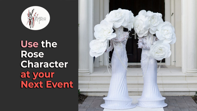 Use the Rose Character at your Next Event